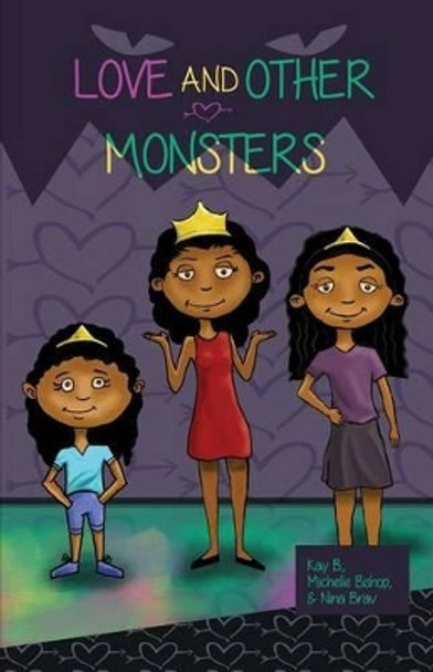 Love & Other Monsters by Michelle Bishop 9780986151910