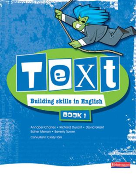 Text Building Skills in English 11-14 Student Book 1 by Annabel Charles