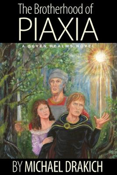 The Brotherhood Of Piaxia by Kate Richards 9780987770608