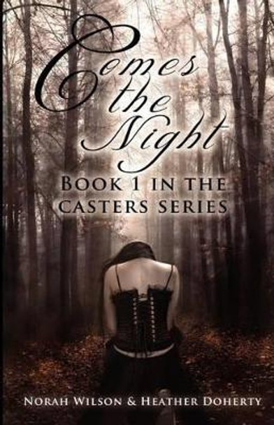 Comes the Night by Heather Doherty 9780987803795