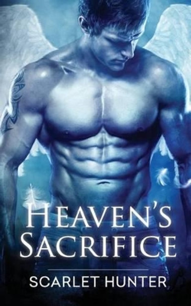 Heaven's Sacrifice by Fiona Jayde 9780988467613