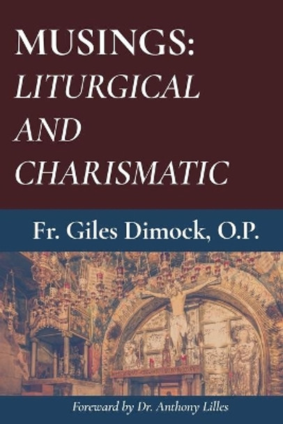 Musings: Liturgical and Charismatic by Giles Dimock Op 9780988627055