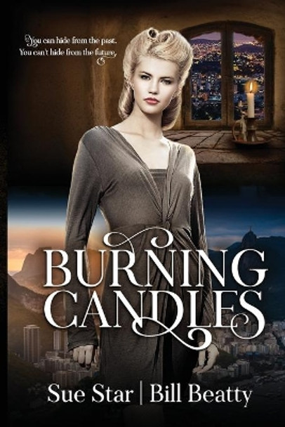 Burning Candles by Bill Beatty 9780989357890