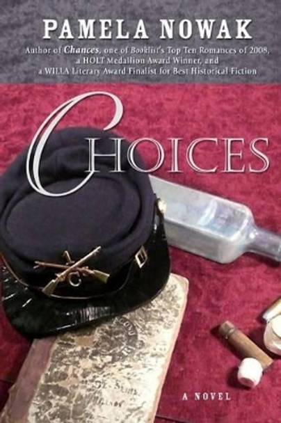 Choices by Pamela Nowak 9780989757829