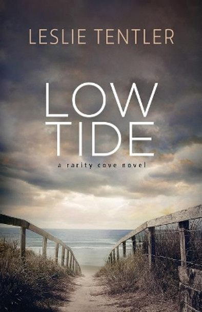 Low Tide: Rarity Cove Book 2 by Leslie Tentler 9780990639060