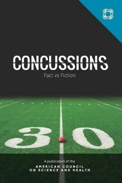 Concussions: Fact vs Fiction by Nicholas Staropoli 9780991005543