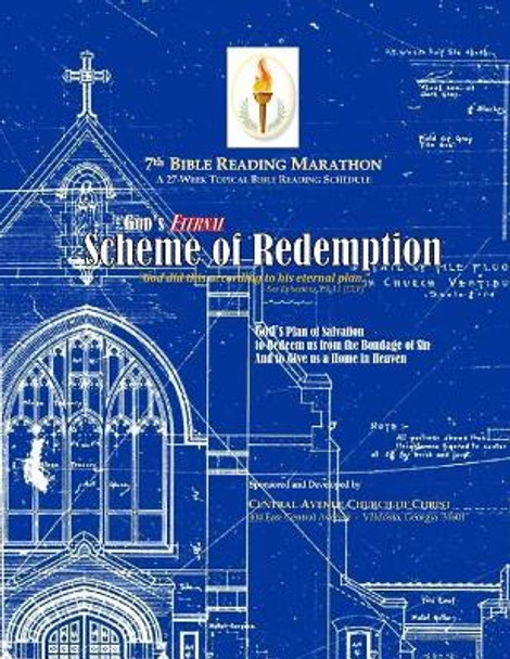 God's Eternal Scheme of Redemption: 7th Bible Reading Marathon by Gresham Royal Holton 9780990549970