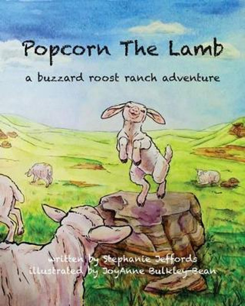 Popcorn the Lamb by Stephanie Jeffords 9780991612604