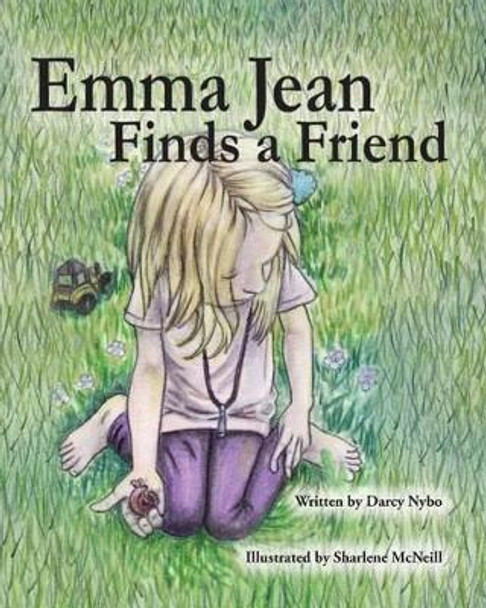 Emma Jean Finds a Friend by Sharlene McNeill 9780991883363