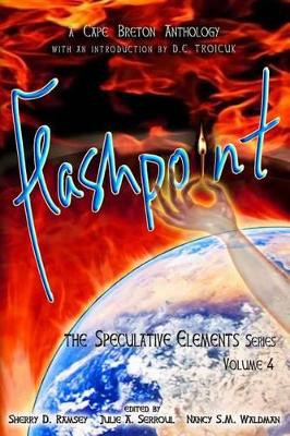 Flashpoint: The Speculative Elements by Larry a Gibbons 9780993632501