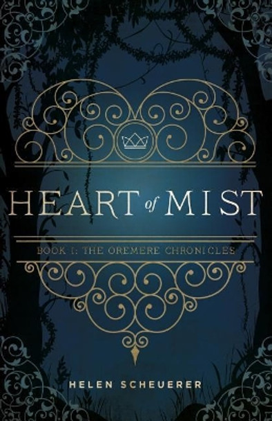 Heart of Mist by Helen Scheuerer 9780994165541