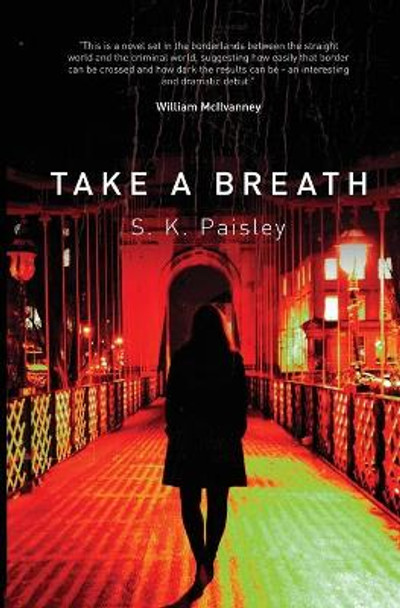 Take a Breath by S.K. Paisley 9780992844004