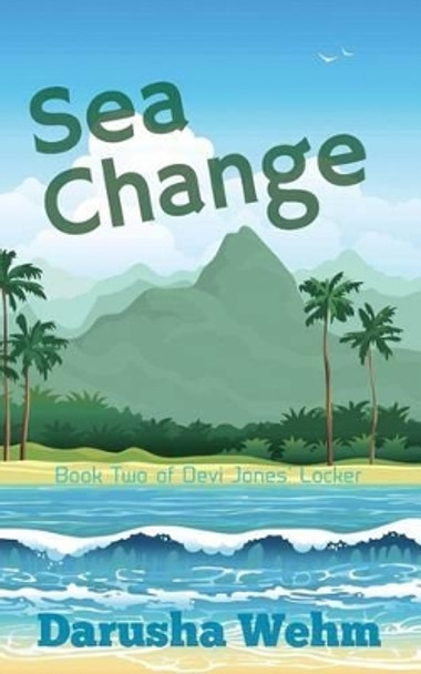 Sea Change by Darusha Wehm 9780994133236