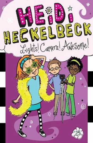 Heidi Heckelbeck Lights! Camera! Awesome! by Wanda Coven