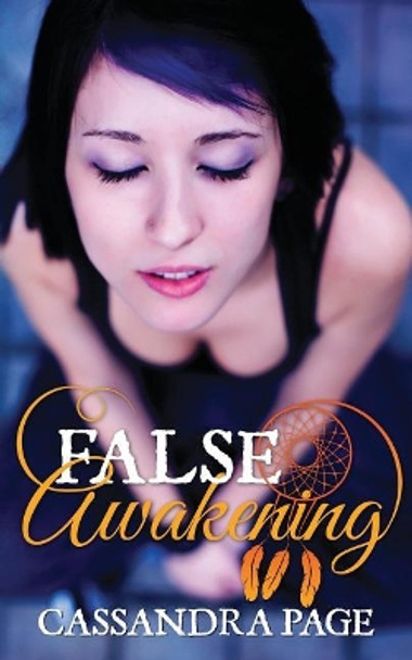 False Awakening by Cassandra Page 9780994445995