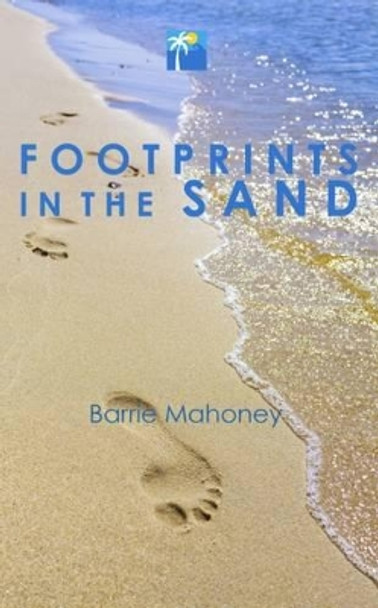 Footprints in the Sand by Barrie Mahoney 9780995602717