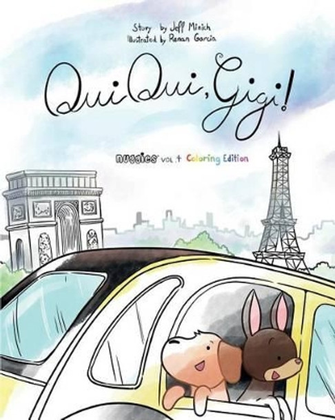Oui Oui Gigi: Coloring Edition by Renan Garcia 9780996811569