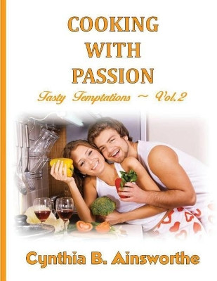 Cooking with Passion by Trish Jackson 9780997125337