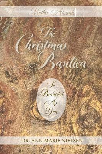 The Christmas Basilica: So Beautiful As You by Ann Marie Nielsen 9780997522853