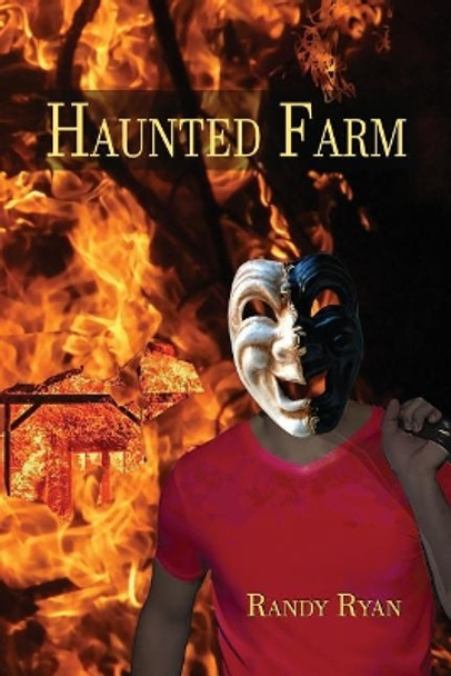 Haunted Farm by Randy Ryan 9780997227673