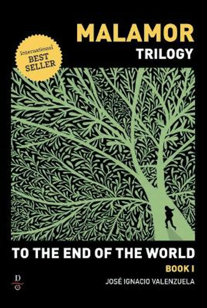 To the End of the World by Jose Ignacio Valenzuela 9780997290431