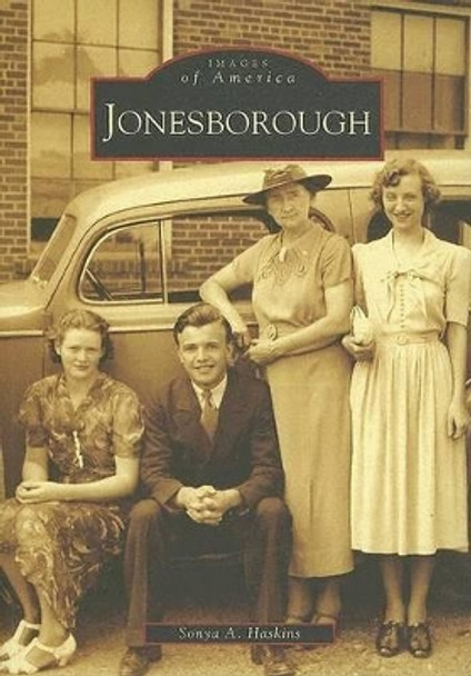 Jonesborough by Sonya A Haskins 9780738518046