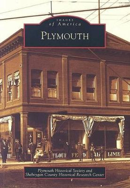 Plymouth, Wi by Plymouth Historical Society 9780738540863