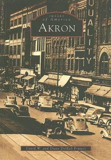 Akron by David W. Francis 9780738531946