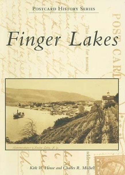 Finger Lakes by Kirk W. House 9780738557304