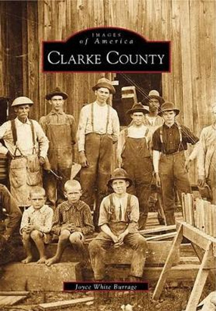 Clarke County by Joyce White Burrage 9780738568713