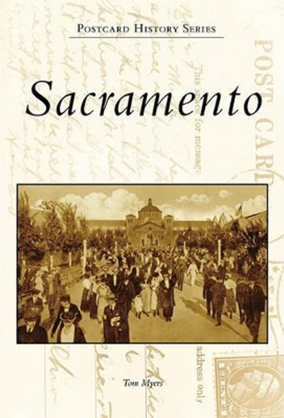 Sacramento by Tom Myers 9780738571522