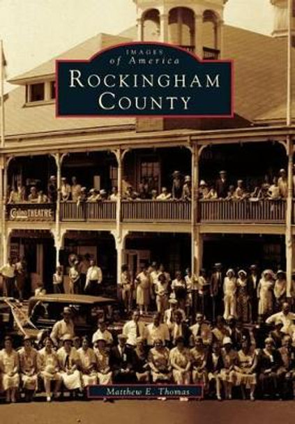 Rockingham County by Matthew E. Thomas 9780738588315