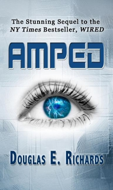 Amped by Douglas E. Richards 9780985350314