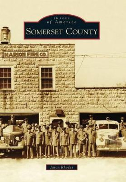 Somerset County by Jason Rhodes 9780738592275