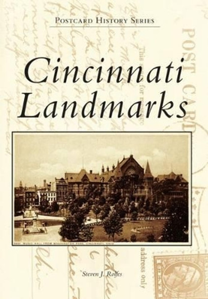 Cincinnati Landmarks by Steven J. Rolfes 9780738593951