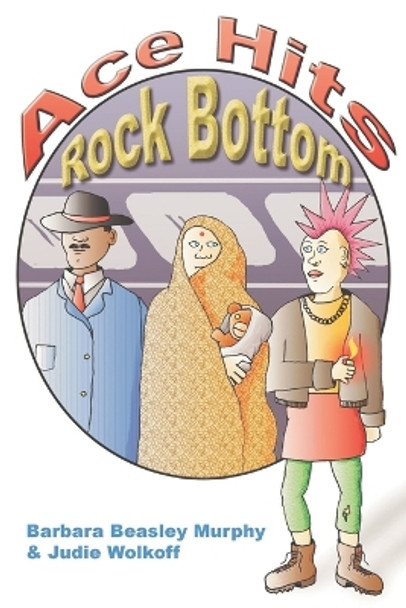 Ace Hits Rock Bottom by Barbara B Murphy 9780865344082