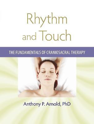 Rhythm And Touch by Anthony P. Arnold