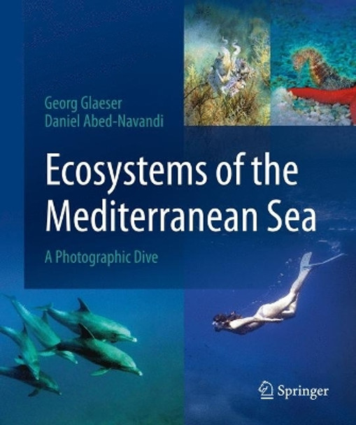 Ecosystems of the Mediterranean Sea: A Photographic Dive by Georg Glaeser 9783031223334