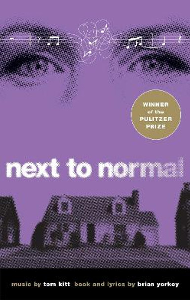 Next to Normal by Brian Yorkey