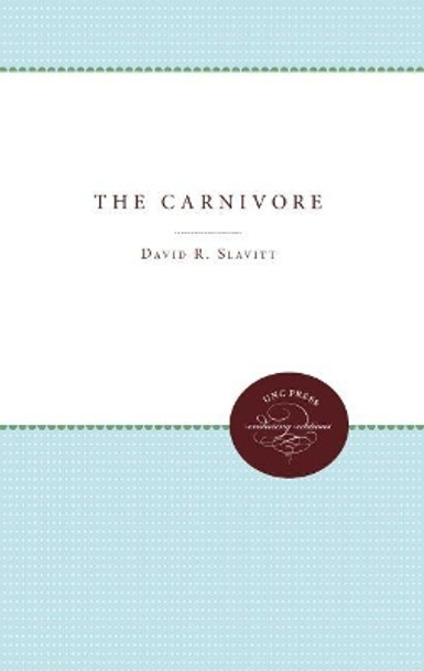 The Carnivore by David R. Slavitt 9780807879436