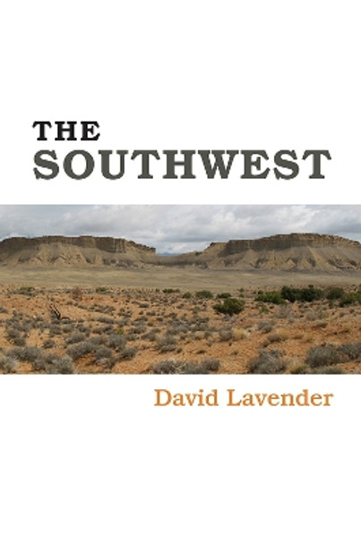 The Southwest by David Lavender 9780826307361