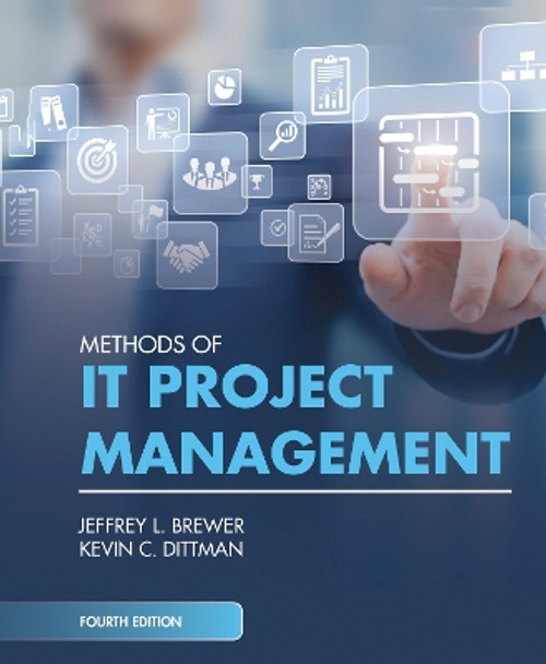 Methods of IT Project Management by Jeffrey L. Brewer 9781612497907