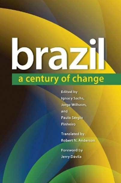 Brazil: A Century of Change by Robert N. Anderson 9780807859278