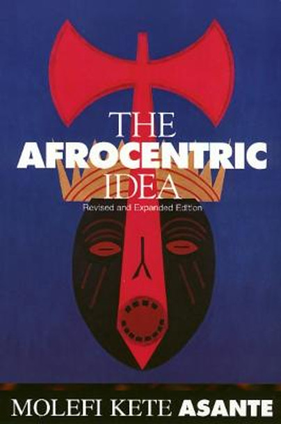 Afrocentric Idea Revised by Molefi Asante