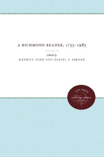 A Richmond Reader, 1733-1983 by Louis D. Rubin 9780807896549