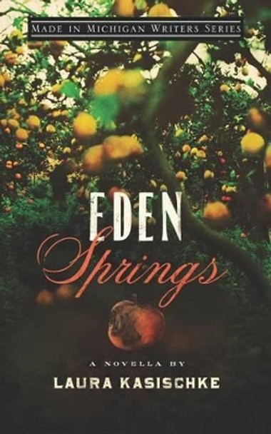 Eden Springs by Laura Kasischke 9780814334645