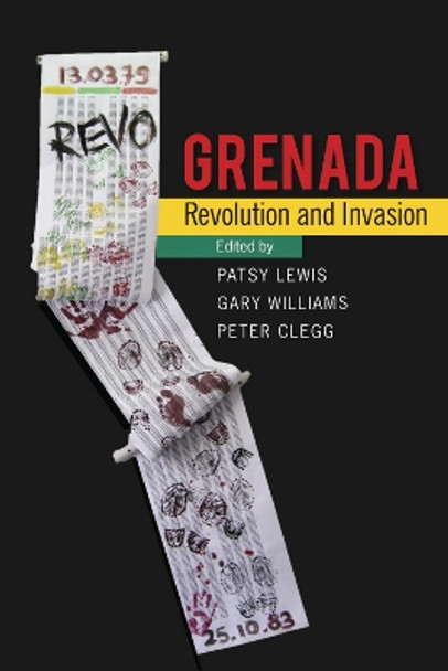 Grenada: Revolution and Invasion by Patsy Lewis 9789766405557