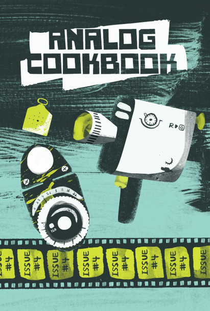 Analog Cookbook Issue #4 by Kate E Hinshaw 9781469676739