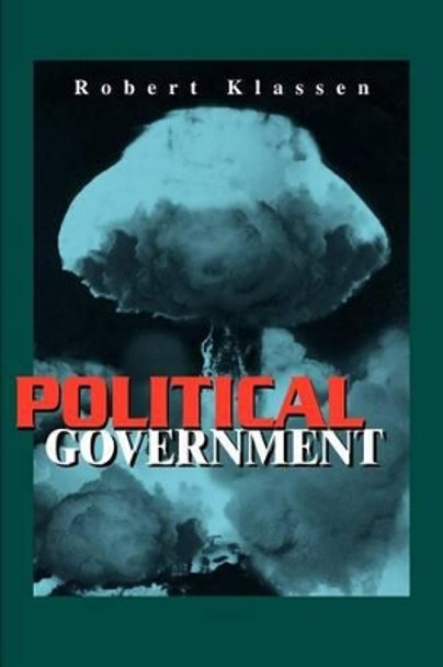 Political Government by Robert Klassen 9780595258116