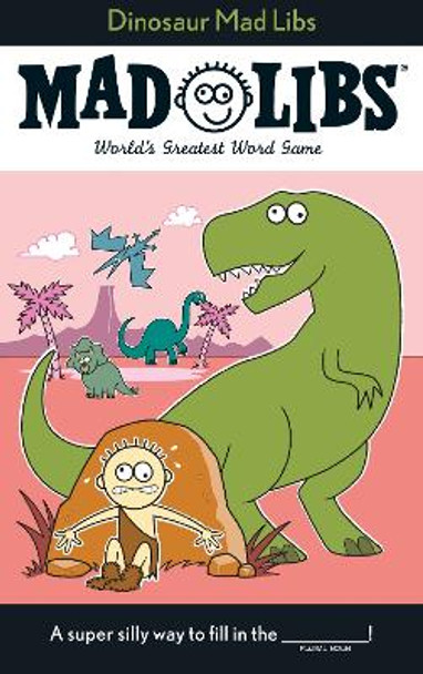 Dinosaur Mad Libs by Roger Price 9780843179002